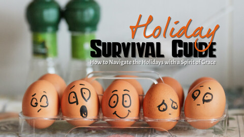 Holiday Survival Guide | Stay Humble
